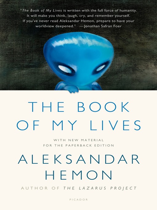 Title details for The Book of My Lives by Aleksandar Hemon - Wait list